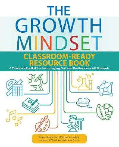 The Growth Mindset Classroom-ready Resource Book: A Teacher's Toolkit ...