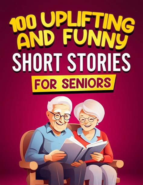 100 Uplifting and Funny Short Stories for Seniors: Large Print, Easy-to ...