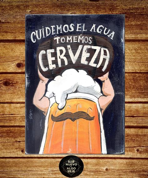 Cuidemos el agua tomemos,cerveza #Cuidemoselaguatomemoscerveza #beer #deco #cuadro # ...