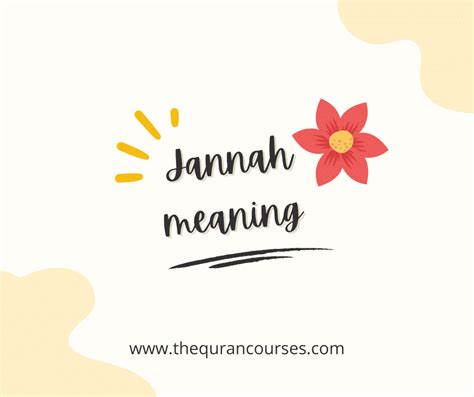 Jannah Meaning | Your Comprehensive Guide About Jannah Meaning