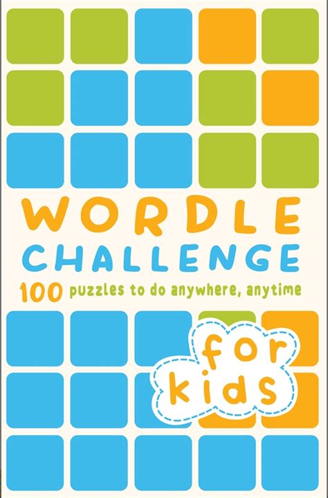 Wordle Challenge for Kids by Roland Hall, TIM DEDOPULOS | Quarto At A ...