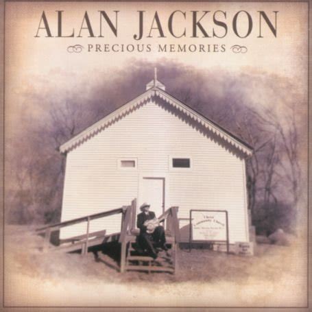 Alan Jackson To Re-Release Gospel Album 'Precious Memories' March 27 | Country Music Rocks