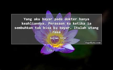 Best Quotes Cinta Sujiwo Tejo - QUOTES