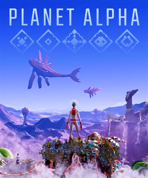 Planet Alpha Guide and Walkthrough - Giant Bomb