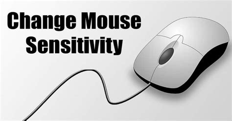 How to Change Mouse Sensitivity in Windows 10 PC