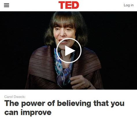 The power in believing that you can improve. Watch this inspiring TED ...