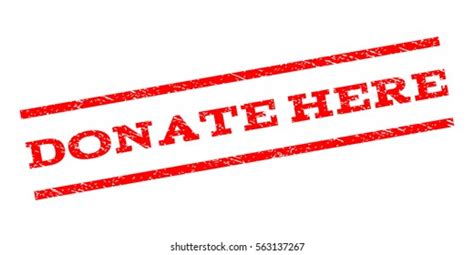 783 Donate here Images, Stock Photos & Vectors | Shutterstock