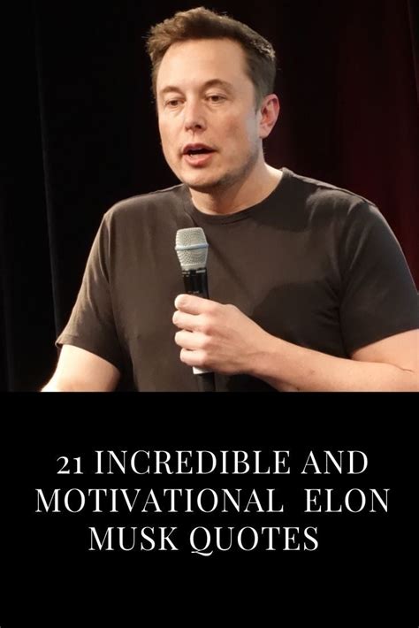 21 Best Motivational Quotes of Elon Musk - Love Best Quotes