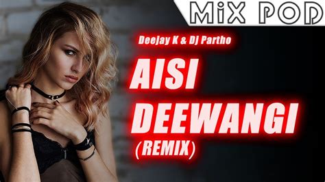 Aisi Deewangi Dekhi Nahi Kahi (Remix) - Deejay K & Dj Partho | Alka ...