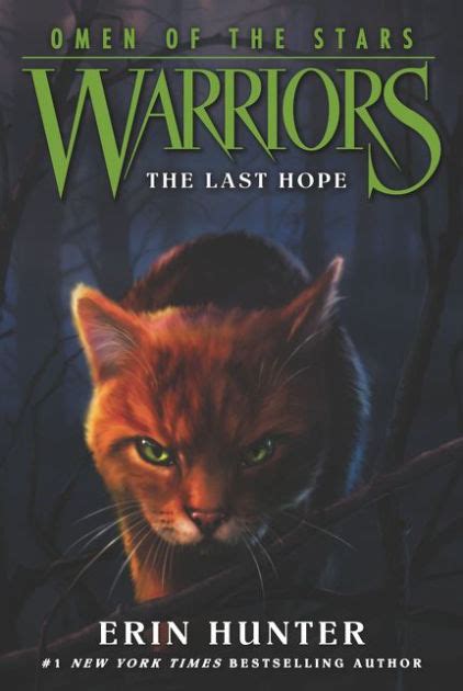 The Last Hope (Warriors: Omen of the Stars Series #6) by Erin Hunter ...