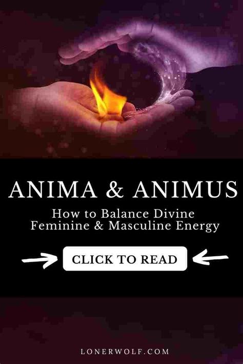 Anima and Animus: How to Balance Divine Feminine/Masculine ⋆ LonerWolf | Anima and animus ...