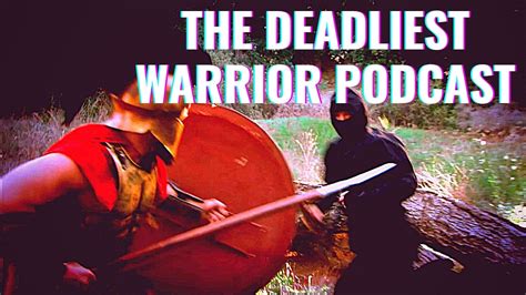 The Deadliest Warrior Podcast Ep. 1: Spartan Vs. Ninja - YouTube