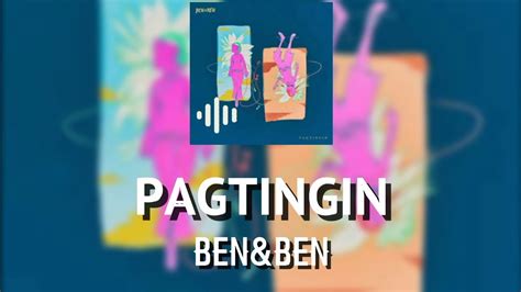 PAGTINGIN — Ben & Ben Lyrics - YouTube