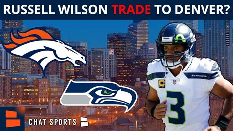 Russell Wilson Trade To Broncos? Denver Broncos Trade Rumors On His Reported Trade Destination ...