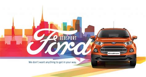 Ford rolls out Multi-Media Brand Campaign - GaadiKey