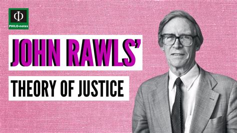 John Rawls’ Theory of Justice (See link below for more video lectures in Ethics) - YouTube