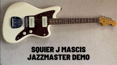 Squier J Mascis Jazzmaster Demo - YouTube