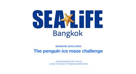 Penguin ice maze challenge in SEA LIFE bangkok on Behance