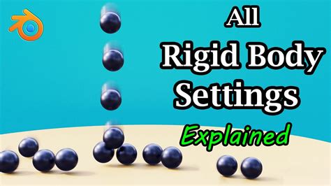 Learn Rigid Body Physics in Blender | All Settings Explained With Examples | Blender 2.9 & 3.0 ...