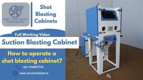 Shot Blasting Machine - How to operate a shot blasting machine/cabinet - YouTube