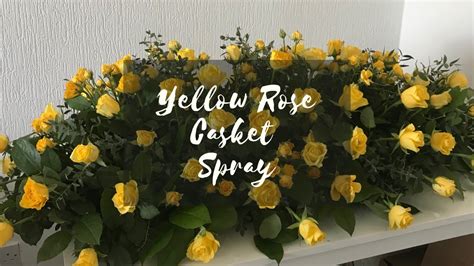 All Yellow Rose Casket Spray | FLORIST 2021 - YouTube