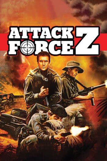 Attack Force Z (Film) - TV Tropes