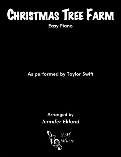 Christmas Tree Farm (Easy Piano) By Taylor Swift - F.M. Sheet Music ...