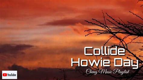 Howie Day-Collide| Lyrics🎧🎵 - YouTube