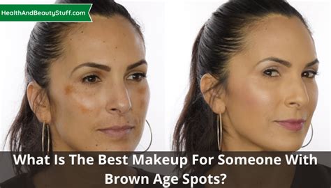 What Is The Best Makeup For Someone With Brown Age Spots?