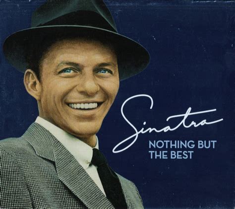 Frank Sinatra – Nothing But The Best – CD (Compilation), 2008 [r2174168] | Discogs