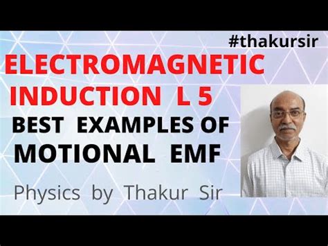 MOTIONAL EMF|Best Examples of Motional EMF|Electromagnetic Induction ...