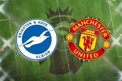 Brighton vs Man United: Premier League preview - Thelocalreport.in