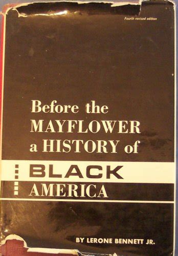 Before the Mayflower by Lerone Jr. Bennett | Goodreads