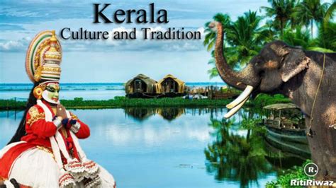 Kerala – Culture and Tradition | RitiRiwaz