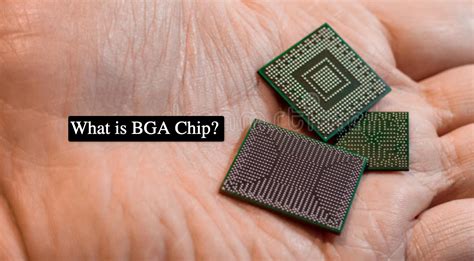 What is BGA Chip? - Absolute Electronics Services