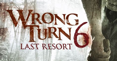 WRONG TURN 6 LAST RESORT 2014 | Hut Movie