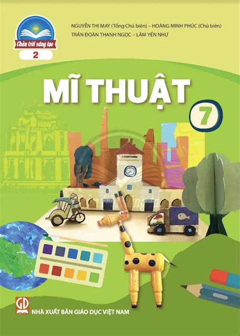 Mĩ Thuật 7 Bản 2 – Chân Trời Sáng Tạo - Thư Viện PDF