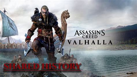 Assassin's Creed Valhalla Gameplay Walkthrough (Shared History) - No Commentary - YouTube