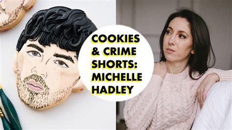 Michelle Hadley | Framed in a Sick Fantasty Plot?! | Cookies & Crime ...