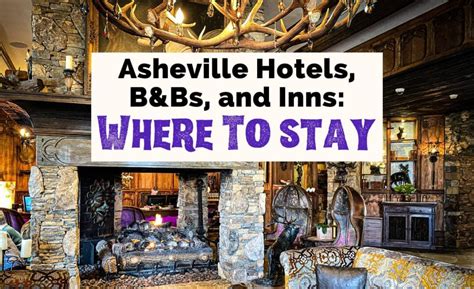 Where To Stay In Asheville (Best Places & Areas 2023) | Uncorked Asheville