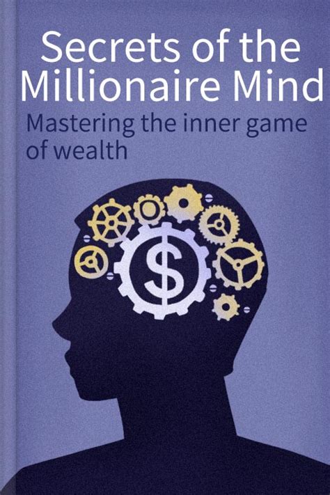 Secrets Of The Millionaire Mind Summary PDF | T. Harv Eker