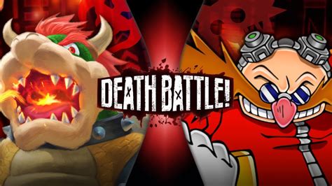 Bowser vs eggman (Nintendo vs sega) | Death Battle trailer S4 EP15 ...