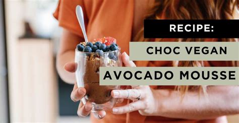 Must-Try Guilt-Free Chocolate Vegan Avocado Mousse Recipe