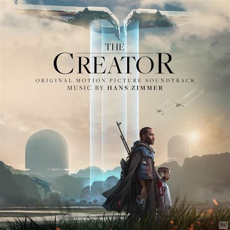 "The Creator" Original Motion Picture Soundtrack Now Available to ...