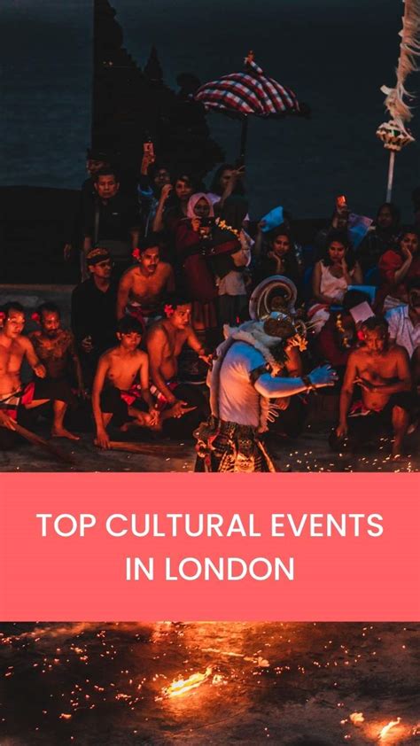 Top Cultural Events in London - UniAcco