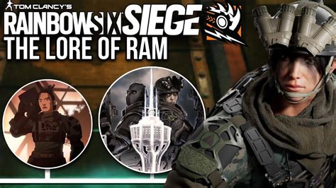 The Lore of Ram - Rainbow Six Siege Lore - YouTube