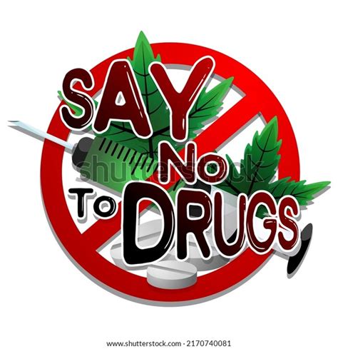 477 Say No Drugs Poster Images, Stock Photos & Vectors | Shutterstock