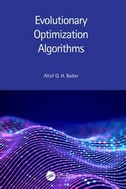 Evolutionary Optimization Algorithms - 1st Edition - Altaf Q. H. Badar