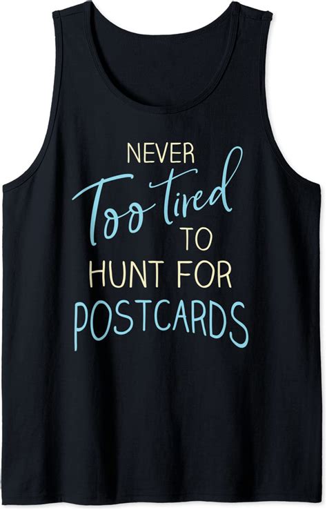 Amazon.com: Funny Deltiology Postcard Collecting Never Too Tried Tank ...