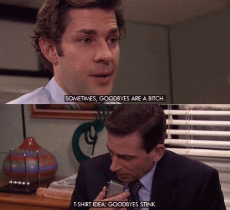 Goodbyes stink! | The office show, Office quotes, Office jokes